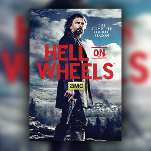 Win a Copy of “Hell On Wheels: The Complete Fourth Season”